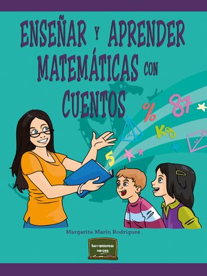 cover image of Enseñar y aprender matemáticas con cuentos